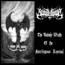 Slaughtbbath : The Unholy Wrath of the Sacrilegious Reprisal